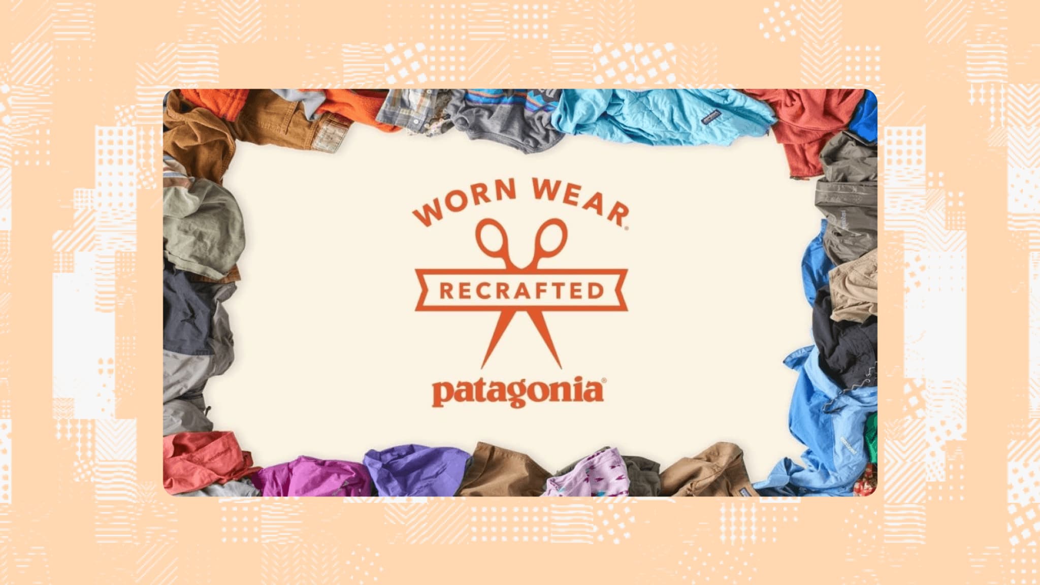 Patagonia - Worn Wear Campaign