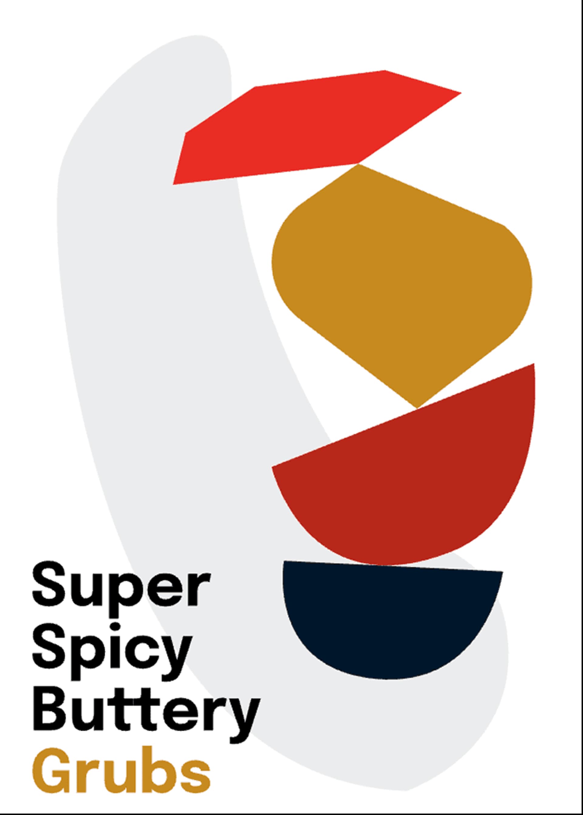 Abstract graphic design featuring geometric shapes in red, yellow, and navy, with the text "Super Spicy Buttery Grubs."