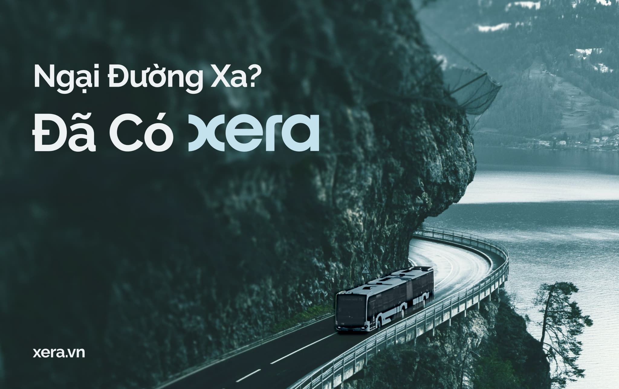 Bus driving along a winding coastal road with text in Vietnamese promoting Xera.