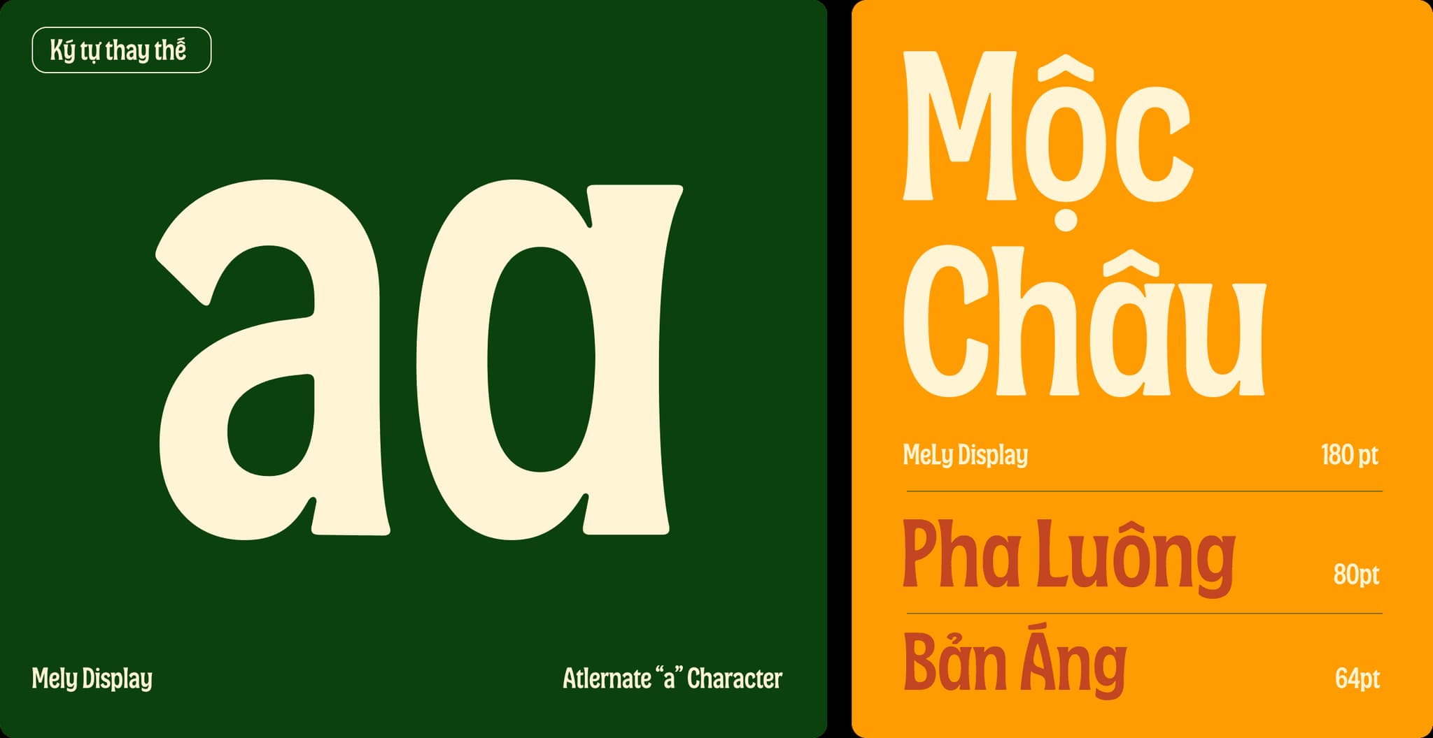 Alternate "a" character from Mely Display font with Vietnamese text: Mộc Châu, Pha Luông, and Bản Áng.